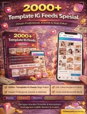 2000+ Template IG Feeds Spesial | Desain Profesional, Estetik & Siap Pakai