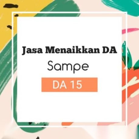 Jasa Menaikkan Domain Authority sampai DA 15
