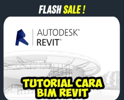 Tutorial Cara BIM REVIT Dari Dasar Sampai Mahir Terlengkap Building Information Modeling