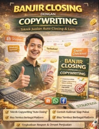 Banjir Closing dengan Copywriting | Teknik Jualan Auto Closing & Laris