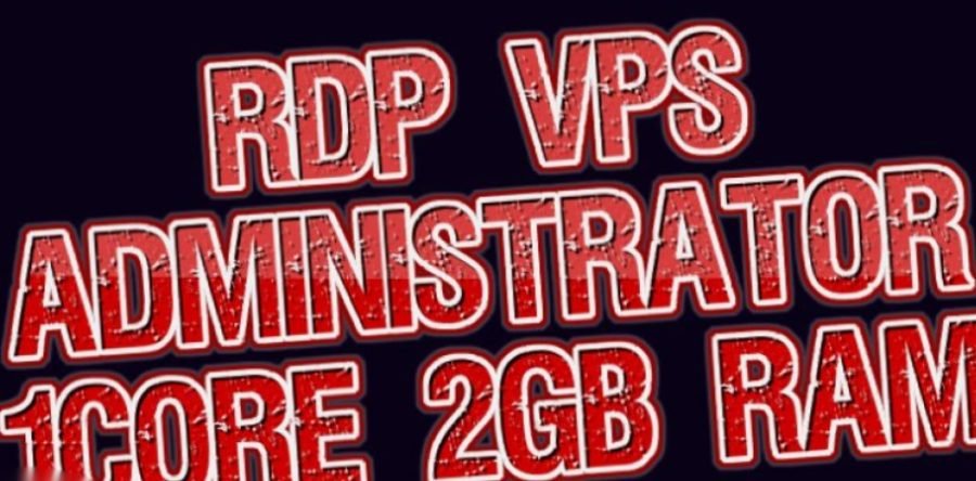 RDP/VPS Administrator 1CORE 2GB RAM