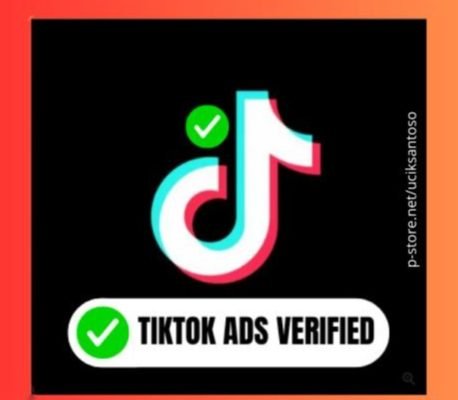 PROMO 3 BM TIKTOK ADS VERIFIED + 9 AKUN IKLAN VERIFIED + PANDUAN LENGKAP + SIAP PAKAI