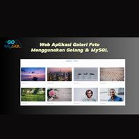 Source Code Web Aplikasi Galeri Foto Menggunakan Golang & MySQL