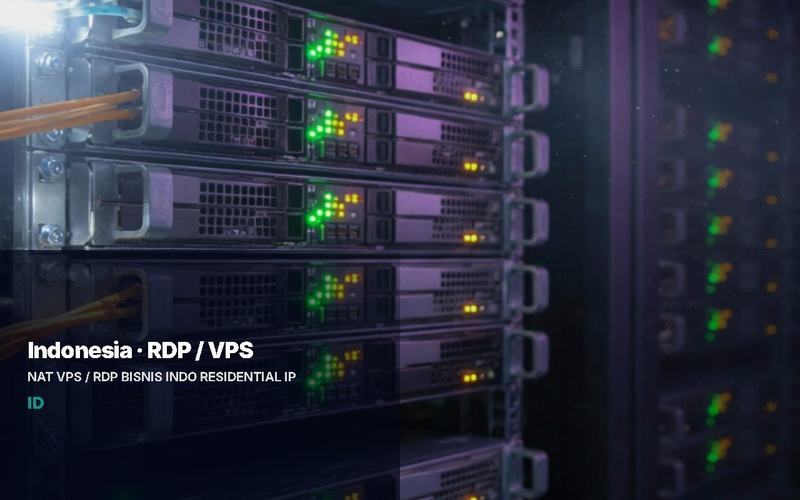 NAT VPS / RDP BISNIS INDO RESIDENTIAL IP