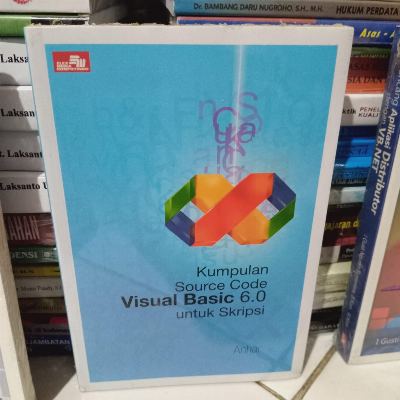 Buku PELAJARAN "KUMPULAN SOURCE CODE VISUAL BASIC 6.0 UNTUK SKRIPSI" By ANHAR