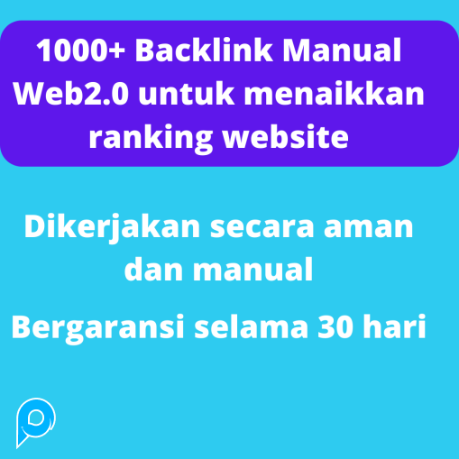 1000+ Backlink Manual Web2.0 untuk menaikkan ranking website