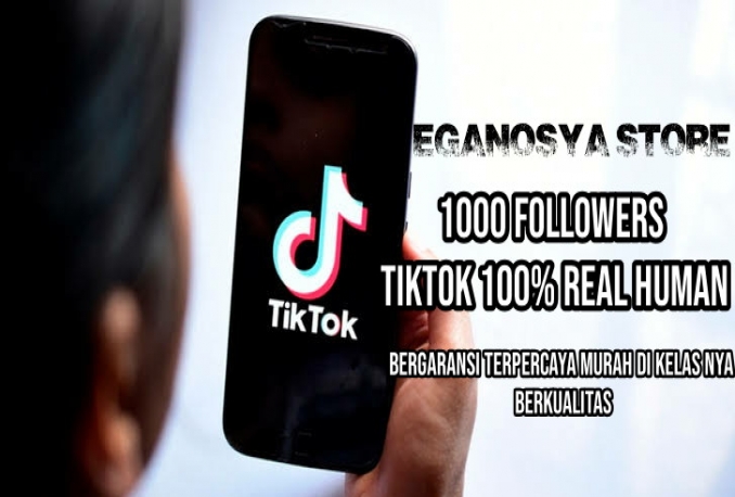 1000 Followers Tiktok Real Human Murah aman Bergaransi