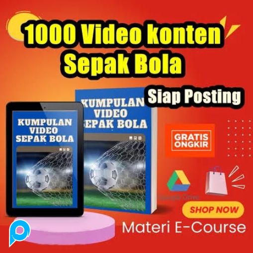 1000++ VIDEO KONTEN SEPAK BOLA VIRAL Siap Upload di Sosmed Shorts Reels Shopee TikTok - Video Affili