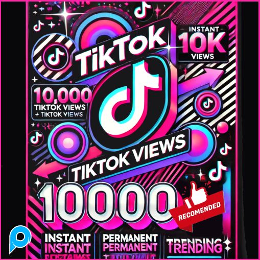 10.000 (10k) Tiktok Views Instan Permanent Real + Trending FYP Viral