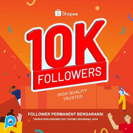 10K Followers Shopee Indonesia Real human High Quality No drop & Permanent - Follower Shopee Terperc