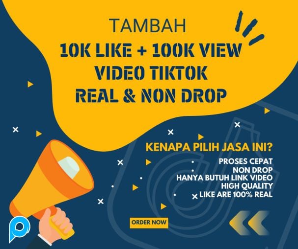 10K TikTok Like + 100K TikTok Views Real Instan Non Drop