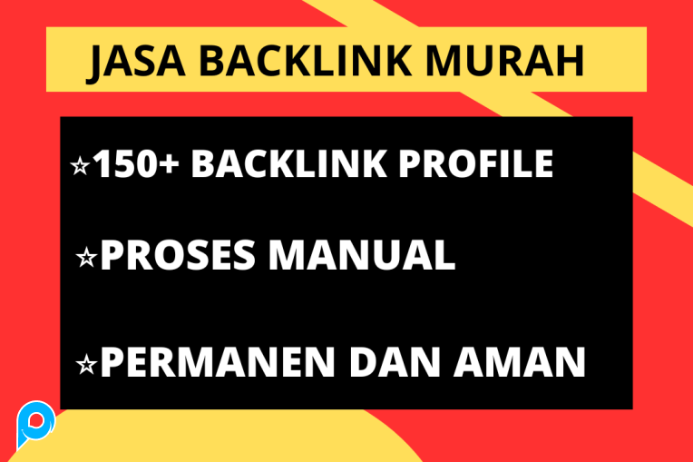150+ Profile Backlink Permanen dan Aman (DA PA 90-50) + Bonus Tambahan Backlink