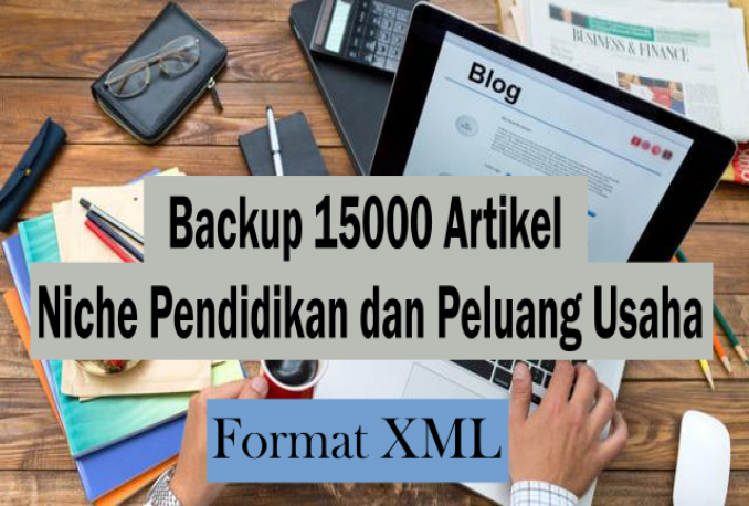 15000 Backup Artikel SEO Niche Pendidikan dan Tips Peluang Usaha