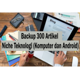300 Backup Artikel SEO Niche Tutorial Komputer dan Android