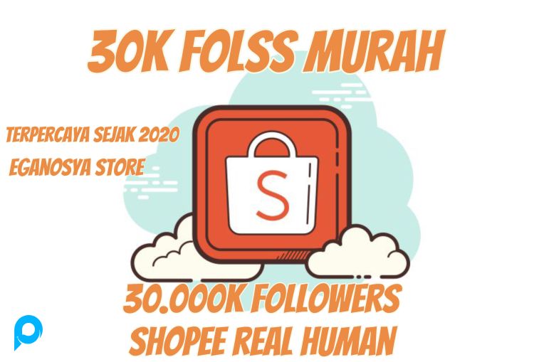 30K Followers Shopee Real human bergaransi