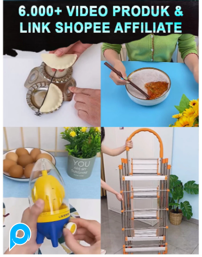 6000++ VIDEO BERBAGAI PRODUK & LINK PRODUK SHOPEE AFFILIATE
