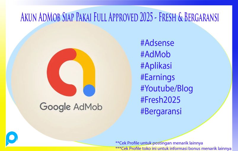 Akun AdMob Siap Pakai Full Approved 2025 Cocok Ternak