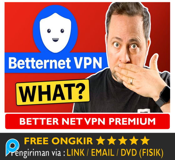 Akun Betternet VPN Premium Better NET VPN Connection Virtual Private Network All Devices iOS Android