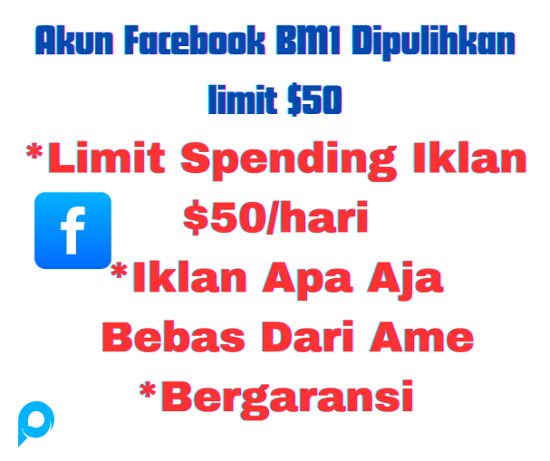 Akun Facebook BM1 dipulihkan limit $50