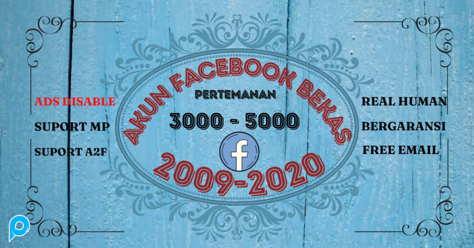AKUN FACEBOOK MURAH 3000-5000 PERTEMANAN ADS DISABLE TAHUN 2009-2020