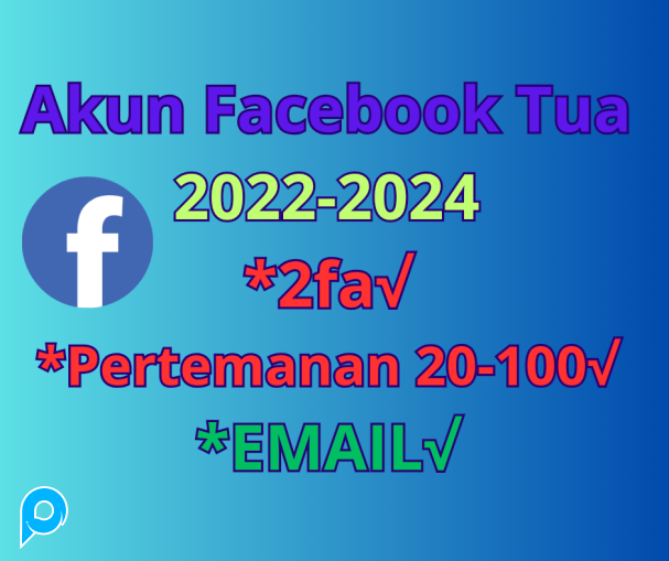 Akun Facebook Tua 2022-2024