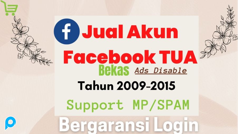 Akun Facebook Tua Bekas Iklan (Tahun 2009-2023)