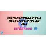 Akun facebook tua murah bisa untuk ads