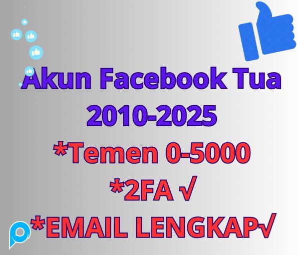 Akun fb tua random 2010-2025 untuk spam/ iklan Teman random 0-5000 Garansi login