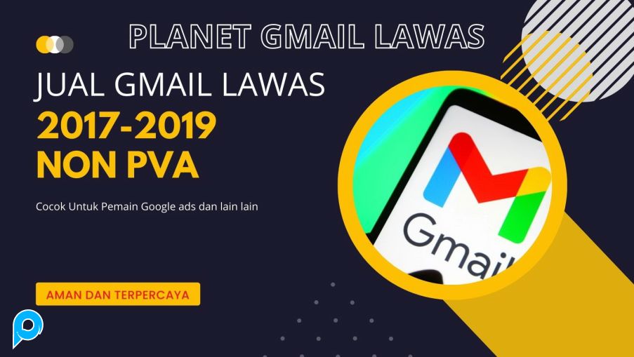 Akun Gmail Tua Gmail 2017 - 2019