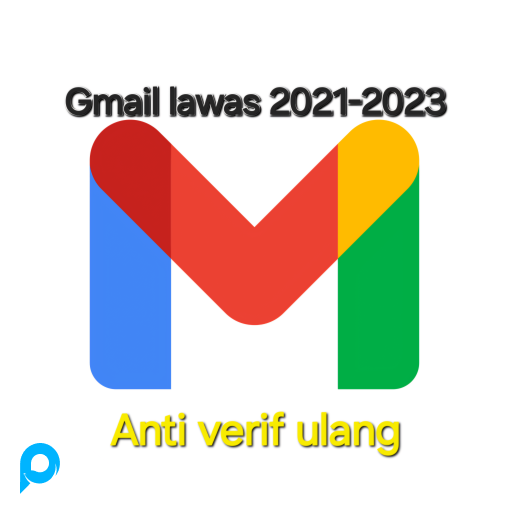 AKUN GMAIL TUA LAWAS 2021-2023 GMAIL LAMA