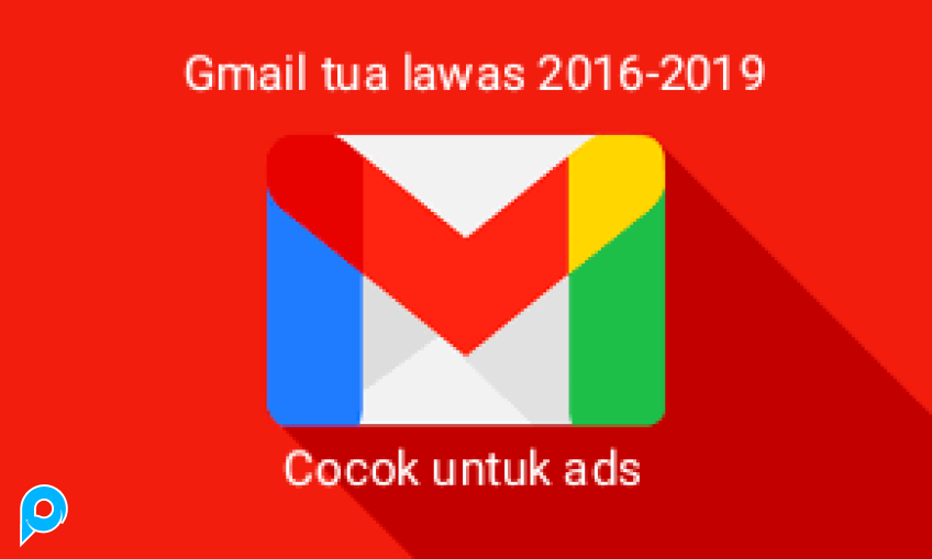 Akun Gmail tua lawas dibuat tahun 2014-2019.