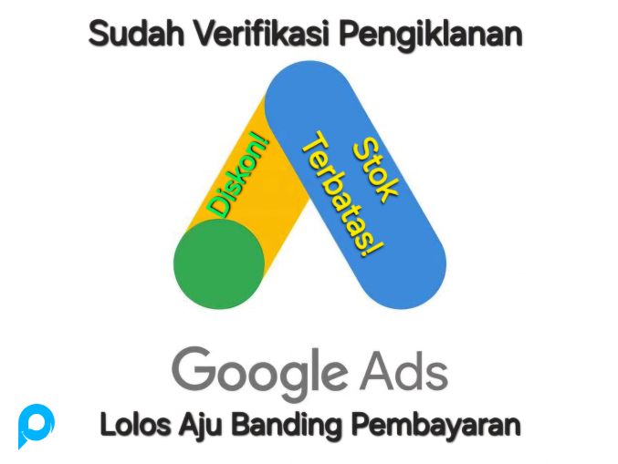 AKUN GOOGLE ADS LOLOS BANDING DAN VERIFIKASI PERUSAHAAN TERMURAH
