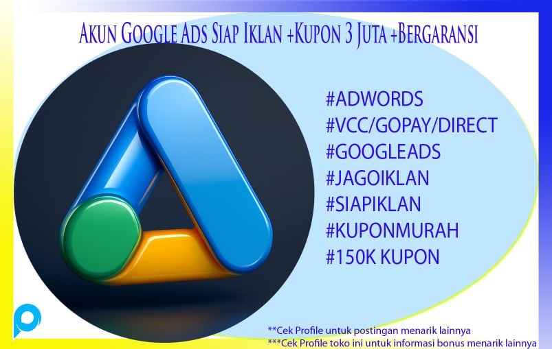 Akun Google Ads Siap Iklan +Kupon 3 Juta +Bergaransi