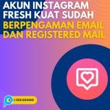AKUN INSTAGRAM FRESH KUAT SUDAH BERPENGAMAN EMAIL DAN REGISTERED MAIL