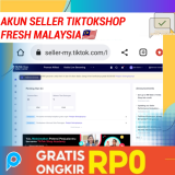 AKUN SELLER TIKTOK SHOP TIKTOKSHOP MALAYSIA FRESH MURAH UNTUK JUALAN 100% REAL AKTIF PERMANEN BERGAR