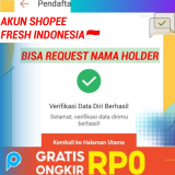 AKUN SHOPEE OREN SHOPPING INDONESIA VERIFIKASI ID BISA REQUEST NAMA HOLDER FITUR GRATIS ONGKIR