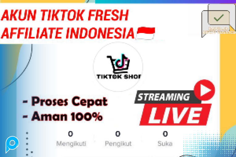 AKUN TIKTOK AFFILIATE FRESH FOLLOWER INDO MURAH UNTUK JUALAN 100% PERMANEN BERGARANSI BISA LIVE FRES
