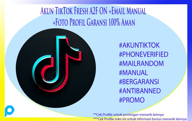 Akun TikTok Fresh A2F ON +Email Manual +Foto Profil Garansi 100% Aman!