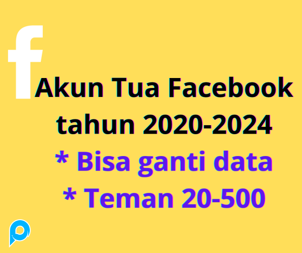 Akun Tua Facebook bisa ganti Data  tahun 2020-2024