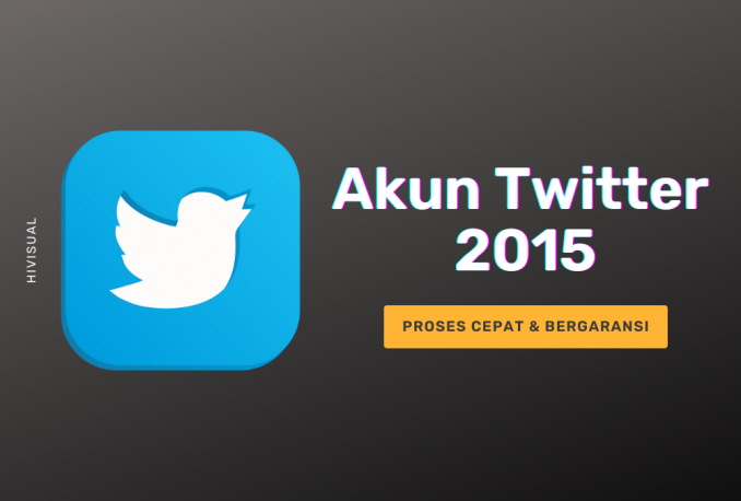 Akun Twitter Tua Tahun 2015 Bergaransi