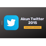 Akun Twitter Tua Tahun 2015 Bergaransi