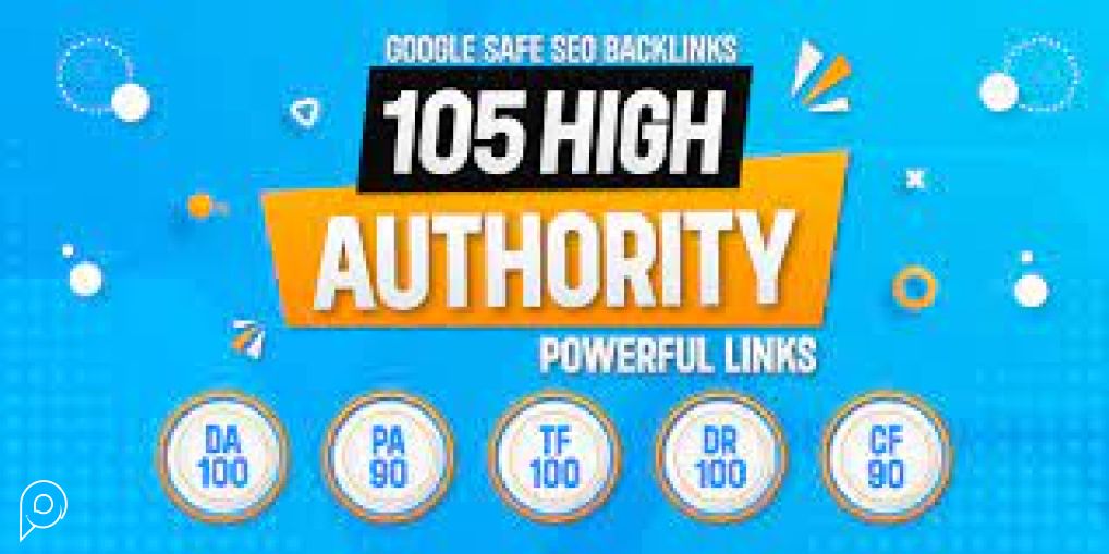 Backlinks SEO Aman Google 105 Tautan Kuat Otoritas Tinggi DA PA DR TF CF Hingga 100