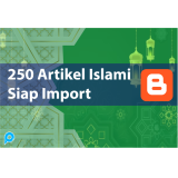 Backup 250 Artikel Islami Untuk Blogspot