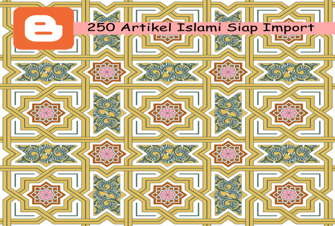 Backup 250 Artikel Niche Islami Blogspot