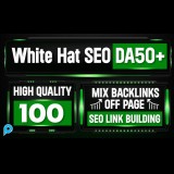 Bangun White hat SEO Semua DA50+, 100 Mix Backlink Berkualitas Tinggi, Untuk Peningkatan Situs Web