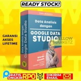 BELAJAR DATA ANALISIS DENGAN GOOGLE DATA STUDIO LENGKAP - Materi Analisa Data dari Basic Sampai Adva