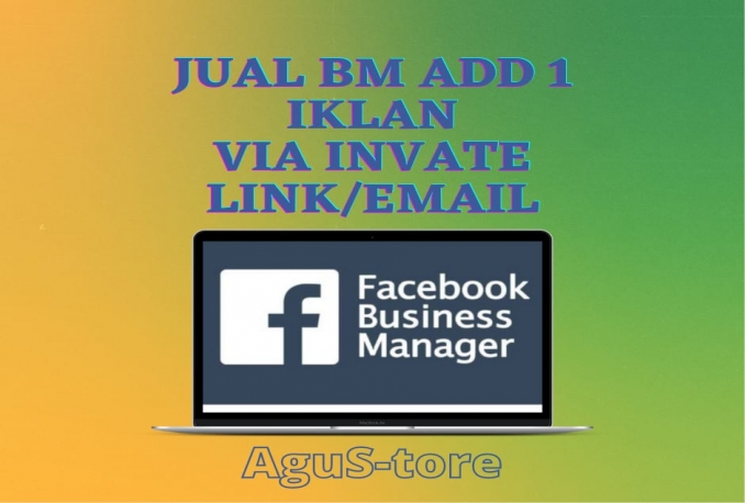 BM 1 akun Iklan via Invate LINK/EMAIL untuk ads