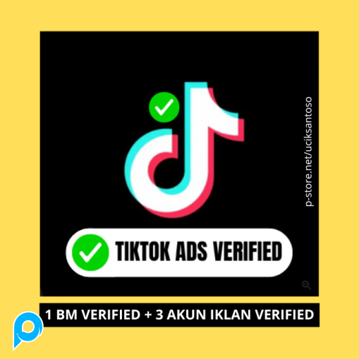 BM TIKTOK ADS VERIFIED + 3 AKUN IKLAN VERIFIED + PANDUAN LENGKAP + SIAP PAKAI