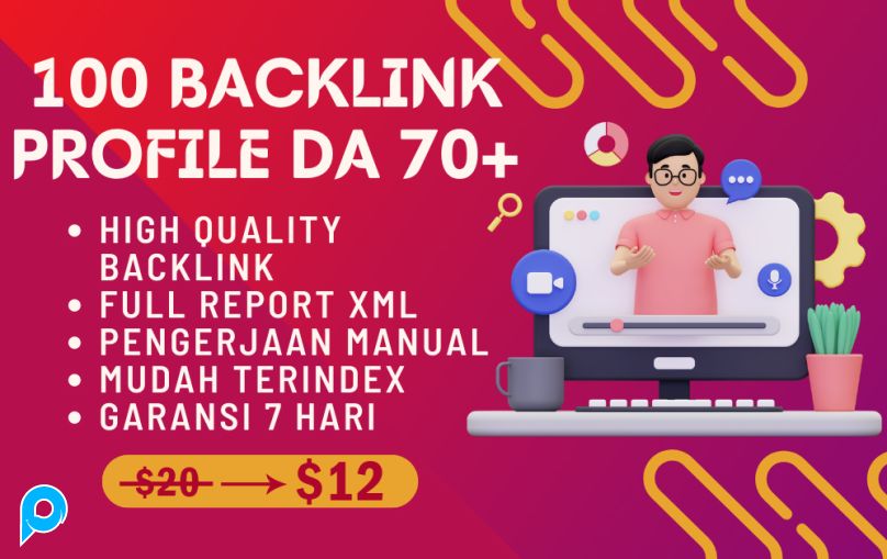 Booster Ranking Website! Jasa 100 Backlink Profile HQ DA 70-90+ Pengerjaan Manual | BONUS Submit Ind