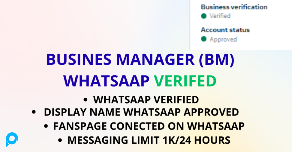 BUSINES MANAGER (BM) WHATSAAP VERIFED + FANSPAGE + FACEBOOK ADS ONLY